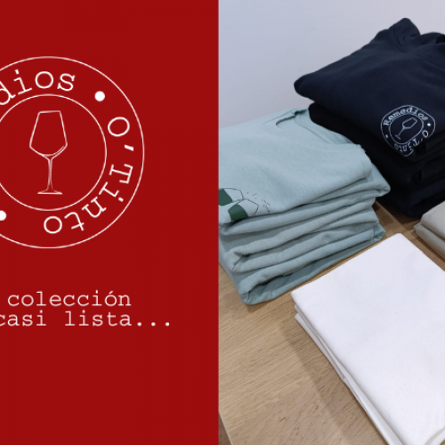 Entre miedos, ilusión y mucho Amor: Nuestra nueva colección Remedios O´Tinto Está a punto de llegar